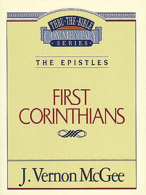 Thru the Bible Volume, 44 (eBook): The Epistles (1 Corinthians)